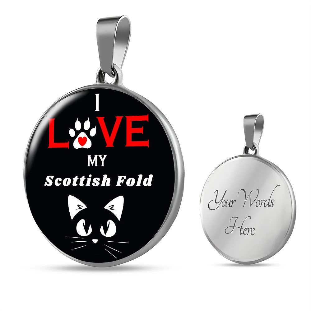 I Love My Scottish Fold Circle Pendant Necklace Stainless Steel 24 Inch Chain S